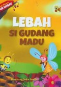 Lebah Si Gudang Madu