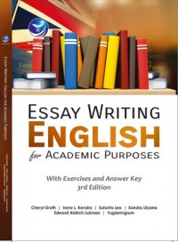 Essay writing english for academic purpose: with exercises and answer key 3rd edition