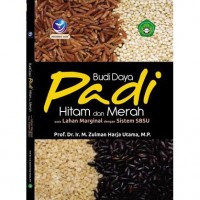 Budi Daya Padi Hitam dan Merah - pada Lahan Marginal dengan Sistem SBSU