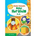 Kisah Teladan Nabi Ibrahim a.s.