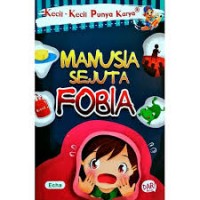 KKPK: Manusia Sejuta Fobia