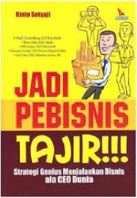 Jadi Pebisnis Tajir !!!