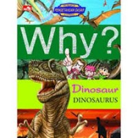 Why? Dinosaur : Dinosaurus