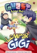 GHOST School Days: Lempar Gigi