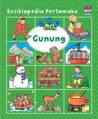 Enslikopedia Pertamaku : Gunung