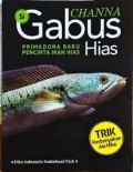 Si Gabus Hias : Primadona Baru Pecinta Ikan Hias