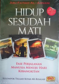 Hidup Sesudah Mati Fase Perjalanan Manusia Menuju Hari Kebangkitan