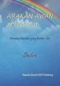 Arakan Awan Berpelangi : Beruntai Ekspektasi yang Berlari-lari