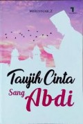 Taujih Cinta Sang Abdi