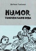 Humor Tuminem gadis desa