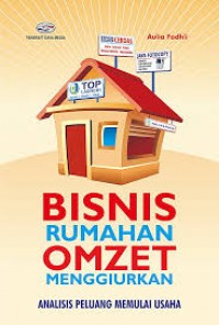 Bisnis rumahan omzet menggiurkan: analisis peluang memulai usaha