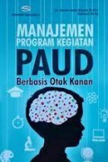 Manajemen program kegiatan paud berbasis otak kanan