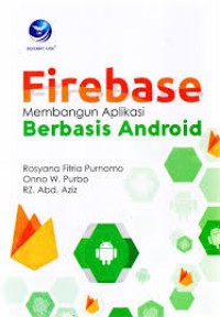 Firebase: membangun aplikasi berbasis android