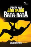 Jangan mau jadi orang rata-rata