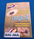 Teknik Berternak jangkrik : Cara mudah dan menguntungkan