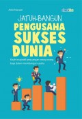 Jatuh-Bangun Pengusaha Sukses Dunia