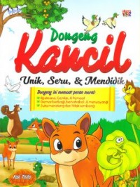 Dongeng Kancil unik, seru,dan mendidik