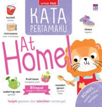 Kata pertamaku: at home!