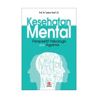 Kesehatan Mental : Perspektif psikologi dan Agama