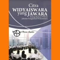 Citra Widyaiswara yang Jawara: Strategi Berkarir PNS di Jabatan Fungsional Widyaiswara