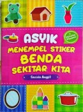 Asyik Menempel Stiker Benda Sekitar Kita