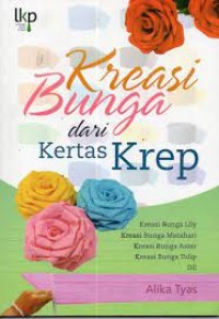 Kreasi Bunga dari Kertas Krep