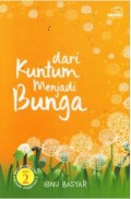 Dari kuntum menjadi bunga 2