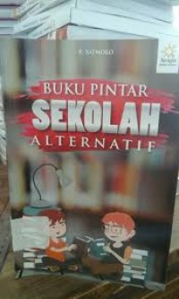 Buku Pintar Sekolah Alternatif