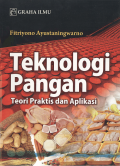 Teknologi Pangan : Teori Praktis dan Aplikasi