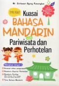 Trik Kilat : Kuasai Bahasa Mandarin untuk pariwisata dan perhotelan