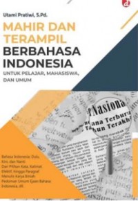 Mahir dan terampil berbahasa indonesia