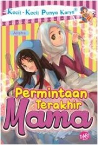 Permintaan Terakhir Mama