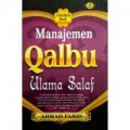 Manajemen Qolbu Ulama Salaf