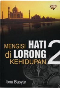 Mengisi hati di lorong kehidupan 2