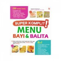 Super Komplit Menu Bayi dan Balita