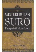 Misteri Bulan Suro; Perspektif Islam Jawa