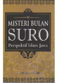 Misteri Bulan Suro; Perspektif Islam Jawa