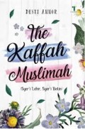 The Kaffah Muslimah: Syar'i Lahir, Syar'i Batin