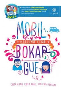 Mobil Bokap Gue