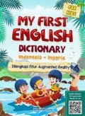 My First English Dictionary: Indonesia-Inggris