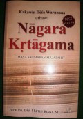 Kakawin Desa Warnnana Nagara Kratagama: Masa Keemasan Majapahit