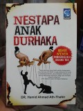 Nestapa Anak Durhaka