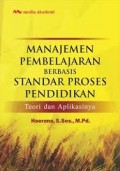 Manajmen Pembelajaran berbasis Standar Proses Penidikan Teori dan Aplikasinya