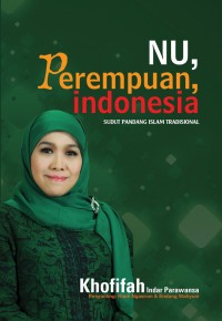 NU, Perempuan Indonesia; Sudut Pandang Islam Tradisional