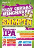 Kiat Cerdas Menghadapi SNMPTN Kemampuan IPA