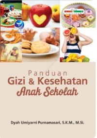 Panduan gizi & kesehatan anak sekolah