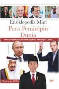 Ensiklopedia Mini Para Pemimpin Dunia; Panduan serba tahu tentang para pemimpin dunia