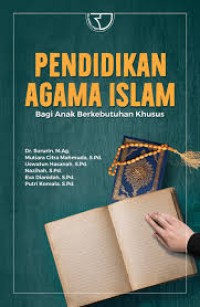 Pendidikan agama islam: bagi anak berkebutuhan khusus