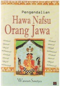 Pengendalian Hawa Nafsu Orang Jawa