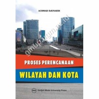 Proses perencanaan wilayah dan kota